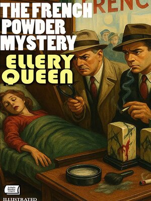cover image of The French Powder Mystery. Illustrated
